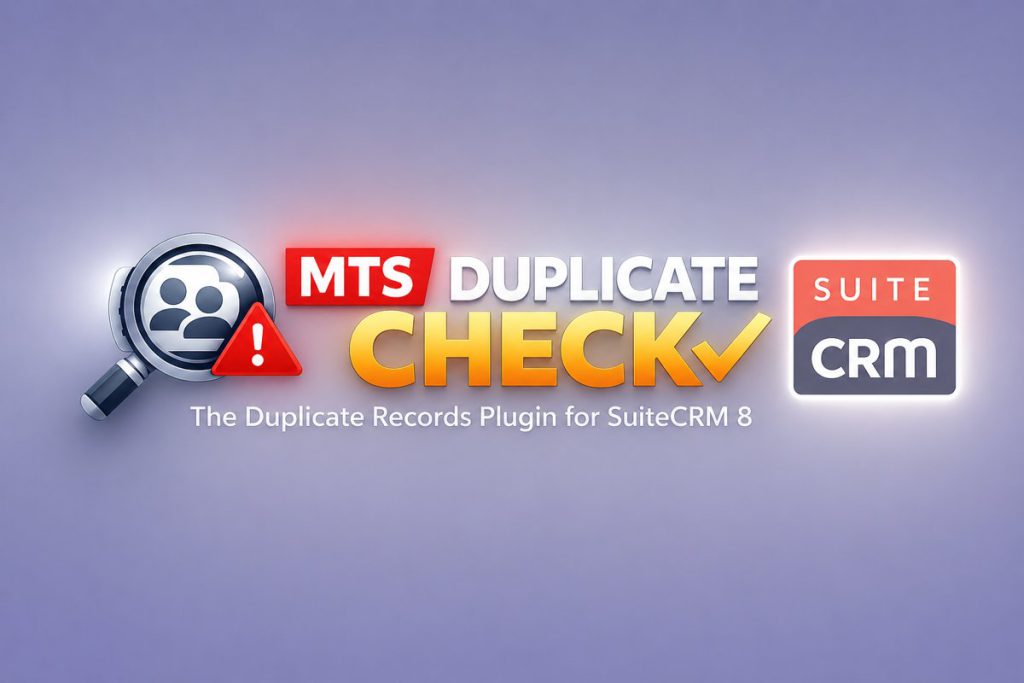 MTS Duplicate Check (SuiteCRM 8)
